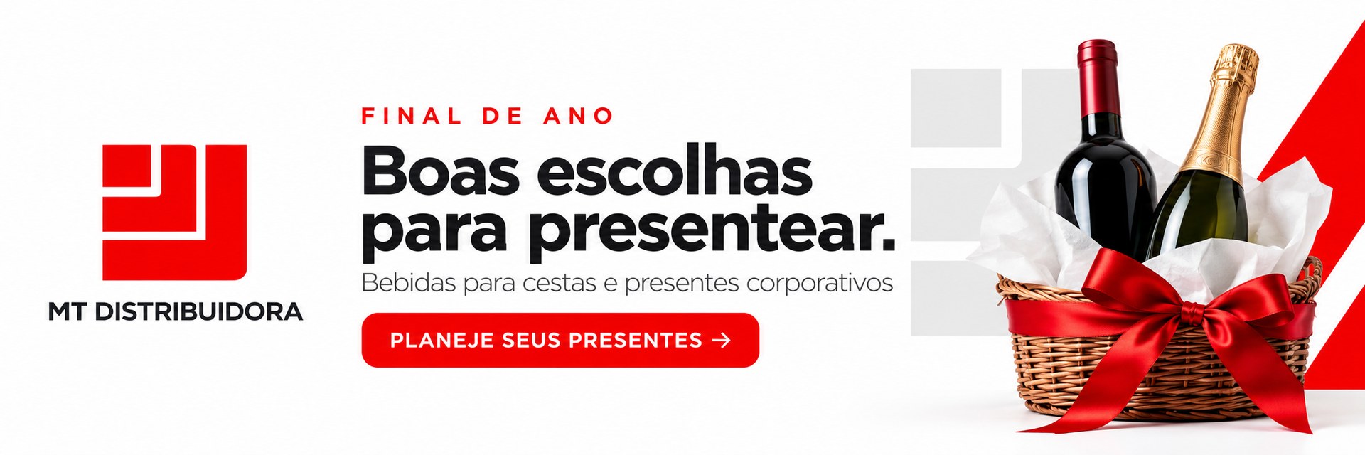 Cestas de final de ano MT Distribuidora: bebidas para cestas e presentes corporativos. Planeje seus presentes e consulte uma proposta.